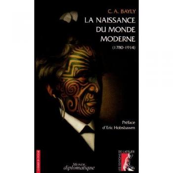 La naissance du monde moderne - 1780-1914