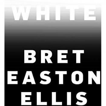 Bret Easton Ellis - White (Literary Fiction, Contemporary Novel)
