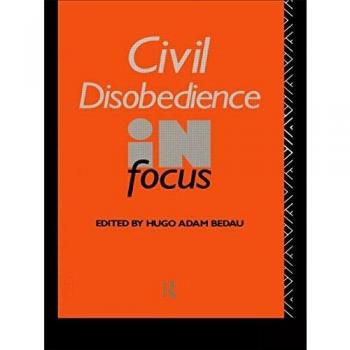 Civil Disobedience in Focus