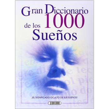 Gran Diccionario de los 1000 Sueños
