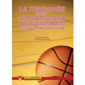 Formación De Entrenadores En Baloncesto. Aplicaciones Didácticas