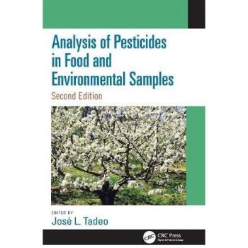 Analysis of Pesticides in Food and Environmental Samples, Second Edition