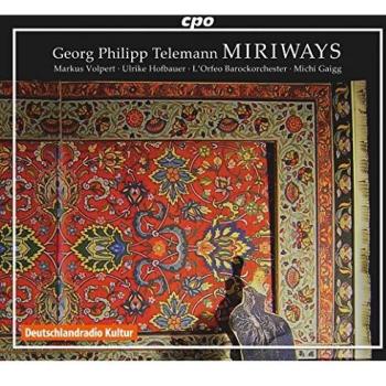 Miriways TVWV 21:24 - Classic Baroque Music by Markus Volpert and l'Orfeo Barockorchester
