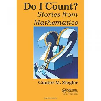 Mathematical Stories Anthology: Do I Count? (CRC Recreational Mathematics Series)