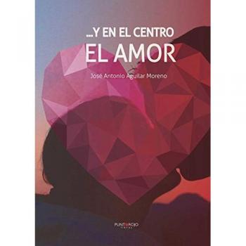.Y en el centro el Amor
