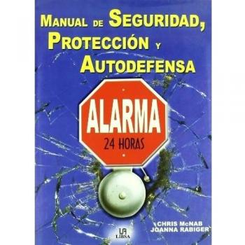 Manual de Seguridad, Protección y Autodefensa