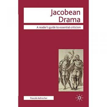 Jacobean Drama Anthology by Palgrave Macmillan