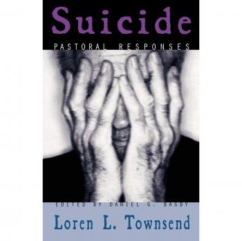 Pastoral Care Guide for Suicide Prevention: Insights from Daniel G. Bagby