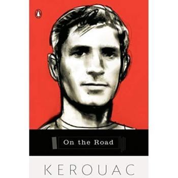 On the Road: A Journey Through America by Jack Kerouac