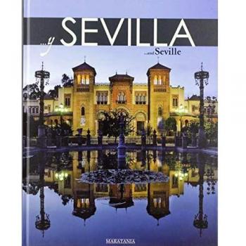 y Sevilla...And Seville