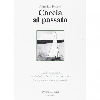 Caccia al passato + CD-Audio - Livello Elementare e Intermedio, Progetti Lingua Libro 2007