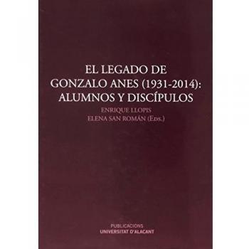 El legado de Gonzalo Anes