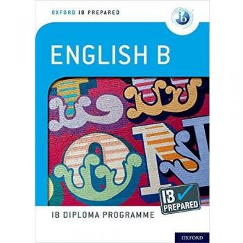 Oxford IB Diploma Programme: IB Prepared: English B
