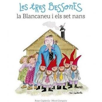 Les Tres Bessones, La Blancaneu I Els Set Nans: 3