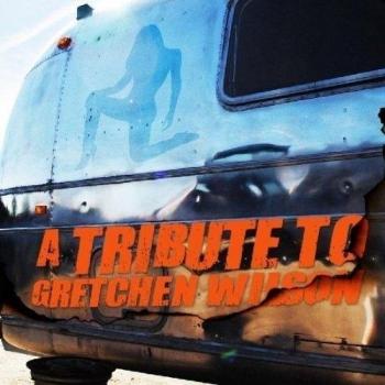 Tribute To Gretchen Wilson
