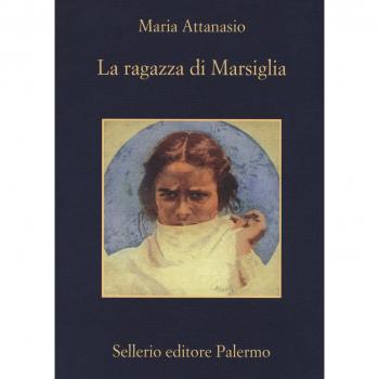The Girl from Marseille - Maria Attanasio Novel