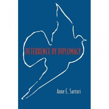 Deterrence by Diplomacy: A Comprehensive Analysis of Strategic Peacekeeping