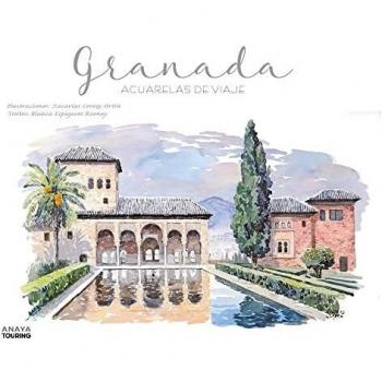 Granada. Acuarelas de viaje (Guías Singulares