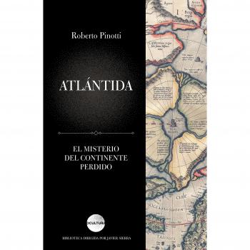 Atlántida: El misterio del continente perdido