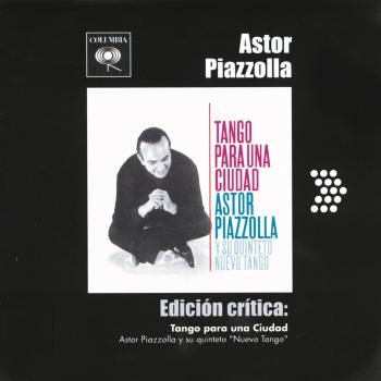 Edicion Critica: Tango Para Una Ciudad