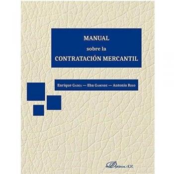 Manual sobre la Contratación Mercantil.