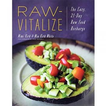 Raw-Vitalize: The Easy, 21-Day Raw Food Recharge