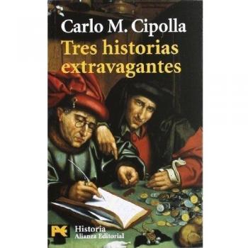 Tres historias extravagantes