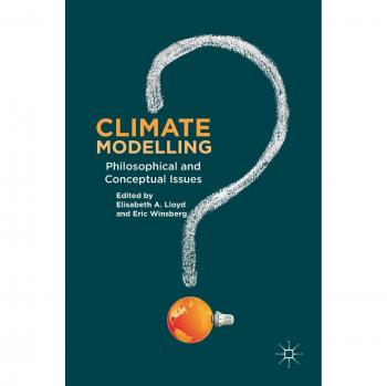 Climate Modelling: Philosophical and Conceptual Issues