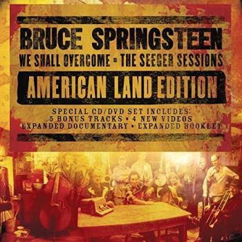 We Shall Overcome: The Seeger Sessions (Deluxe Edition)