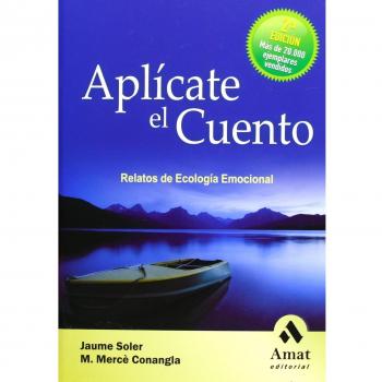 Aplícate el cuento: Relatos de Ecología Emocional