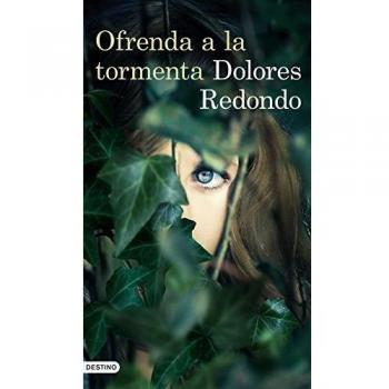 Ofrenda a la tormenta - Dolores Redondo