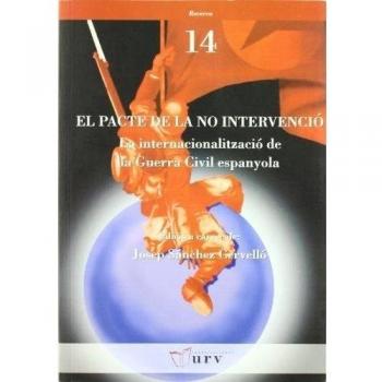 El pacte de la no intervenció: La internacionalització de la Guerra Civil espanyola: 14