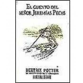 El Cuento Del Señor Jeremias Peces