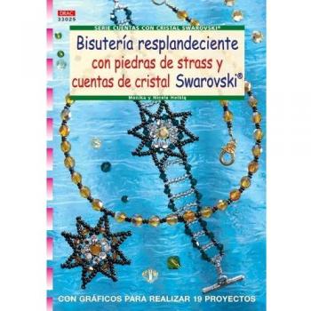 Serie Cuentas con Cristal Swarovski nº 25. BISUTERÍA RESPLANDECIENTE CON PIEDRAS DE STRASS.