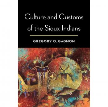 Culture and Customs of the Sioux Indians