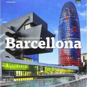 Barcelona: Ciudad de vanguardia