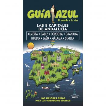 Capitales de Andalucía: Almería,Cádiz,Cordoba, Granada, Huelva, Jaén y Málaga y Sevilla