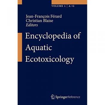 Encyclopedia of Aquatic Ecotoxicology