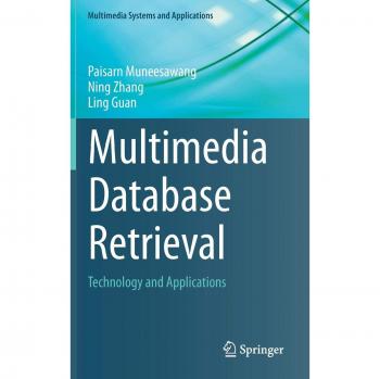 Multimedia Database Retrieval: Technology and Applications