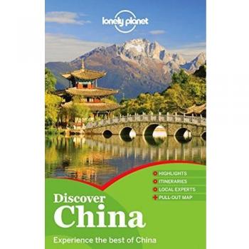 Lonely Planet Discover China: English Language Travel Guide