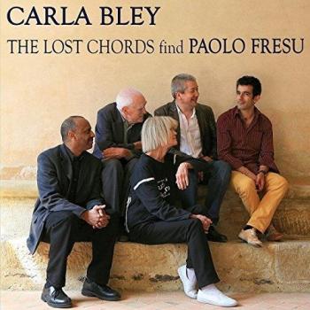 The Lost Chords find Paolo Fresu - Carla Bley