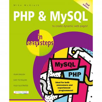Php mysql in easy steps 2nd edition updated to cover mysql 80