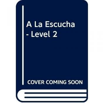 A La Escucha - Level 2