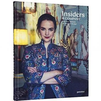 Insiders & Company: the new artisans of interior design