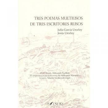 Tres poemas multiusos de tres escritores rusos