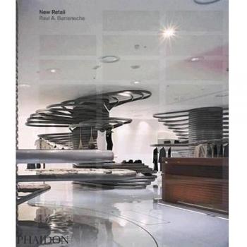 Nuevo Retail Phaidon Barreneche: Estrategias Innovadoras y Tendencias del Mercado
