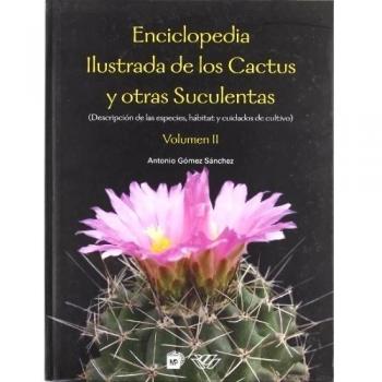 Enciclopedia ilustrada de los cactus y otras suculentas