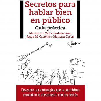 Secretos de hablar bien en público - Vilà I Santasusana, Montserrat/castellà, Josep M./casas, Mariona