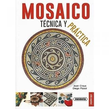 Mosaico, técnica y práctica