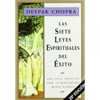 Siete Leyes Espirituales Del Exito, Las